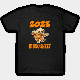 2023 IS BOO SHEET T-Shirt